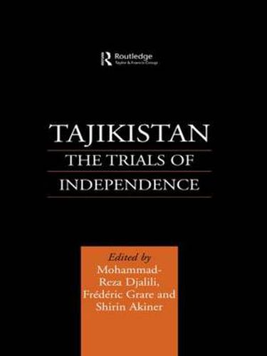 Cover image for Tajikistan: The Trials of Independence