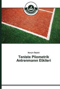 Cover image for Teniste Pliometrik Antrenman&#305;n Etkileri