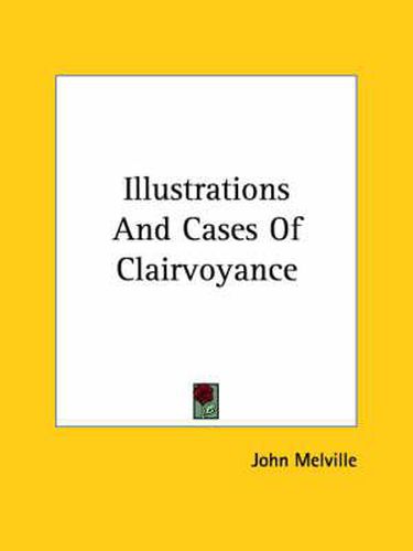 Cover image for Illustrations and Cases of Clairvoyance