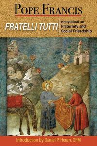 Cover image for Fratelli Tutti: The Encyclical on Fraternity and Social Friendship