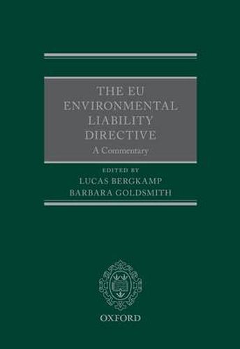 Cover image for The EU Environmental Liability Directive: A Commentary