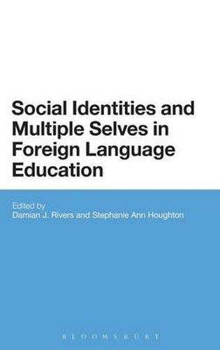 Cover image for Social Identities and Multiple Selves in Foreign Language Education