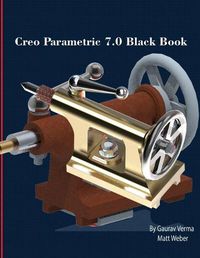 Cover image for Creo Parametric 7.0 Black Book