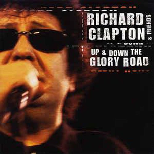 Richard Clapton - Up And Down The Glory Road 