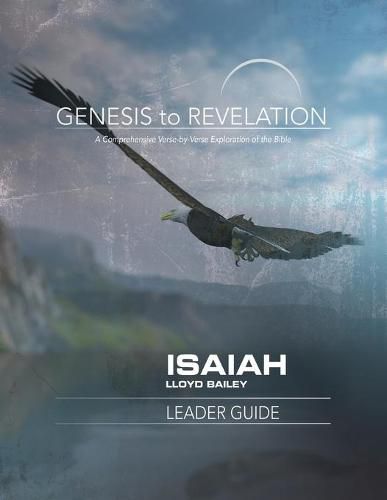 Cover image for Genesis to Revelation: Isaiah Leader Guide