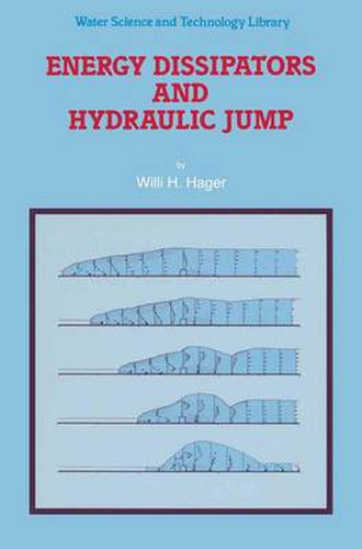 Cover image for Energy Dissipators and Hydraulic Jump