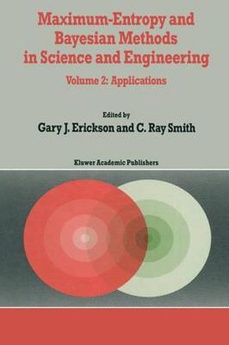 Cover image for Maximum-Entropy and Bayesian Methods in Science and Engineering: Volume 2: Applications