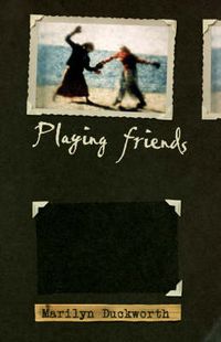 Cover image for Playing Friends