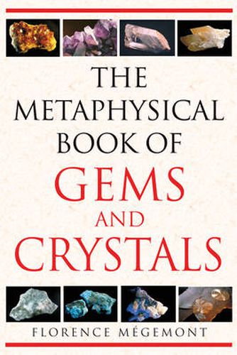 Cover image for The Metaphysical Book of Gems and Crystals