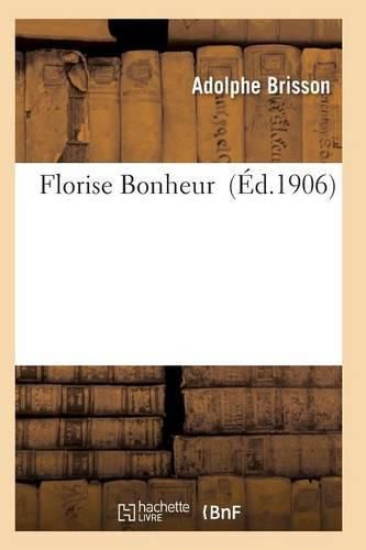 Cover image for Florise Bonheur