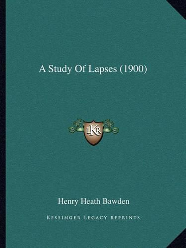 Cover image for A Study of Lapses (1900)