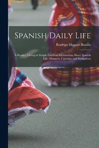 Cover image for Spanish Daily Life