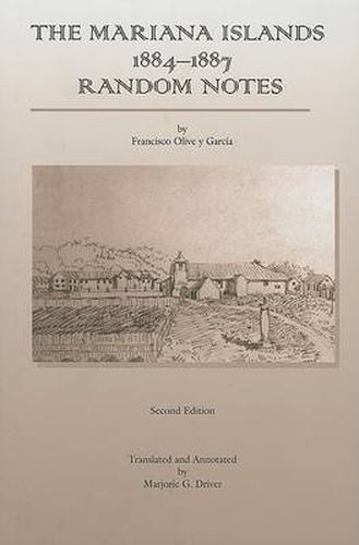 The Mariana Islands: 1884-1887 Random Notes