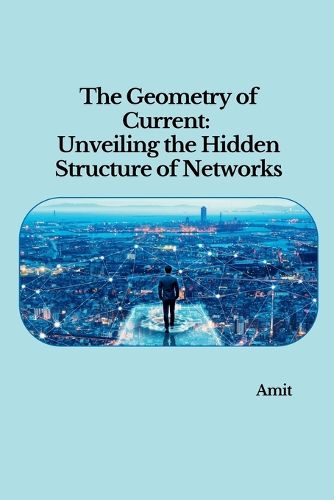 Cover image for The Geometry of Current