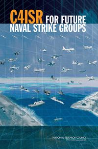 Cover image for C4ISR for Future Naval Strike Groups
