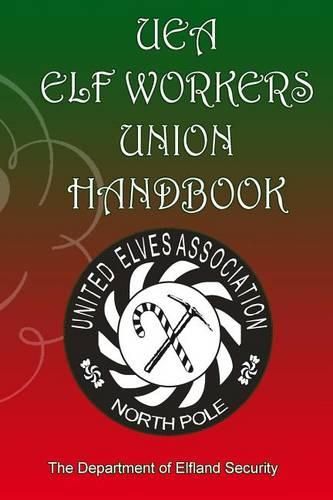 UEA Elf Workers Union Handbook: Department of Elfand Security