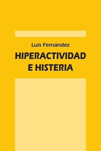 Cover image for Hiperactividad e histeria