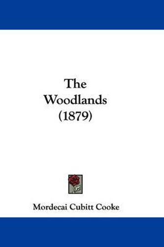 Cover image for The Woodlands (1879)