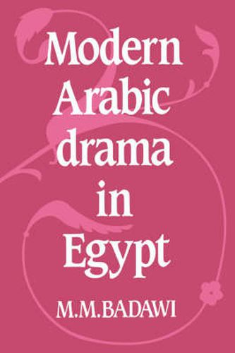 Cover image for Modern Arabic Drama in Egypt