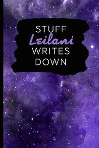 Cover image for Stuff Leilani Writes Down