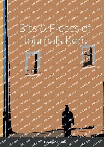 Cover image for Bits & Pieces of Journals Kept