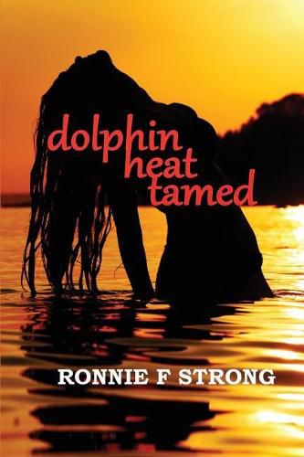 Cover image for Dolphin Heat Tamed