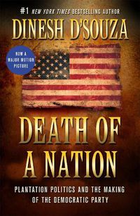 Cover image for Death of a Nation: Plantation Politics and the Making of the Democratic Party