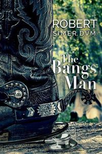 Cover image for The Bangs Man: A Dr. Thomas Russell Story