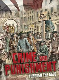 Cover image for Crime and Punishment Through the Ages