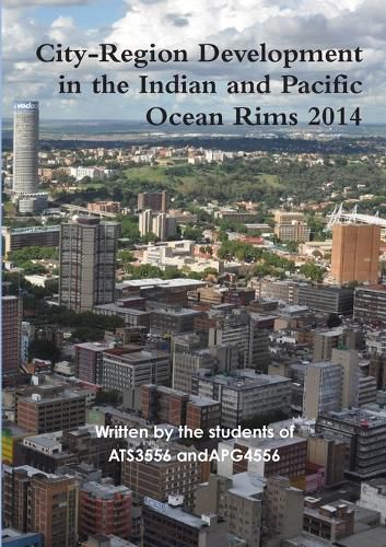 Cover image for City-Region Development in the Indian and Pacific Ocean Rims 2014
