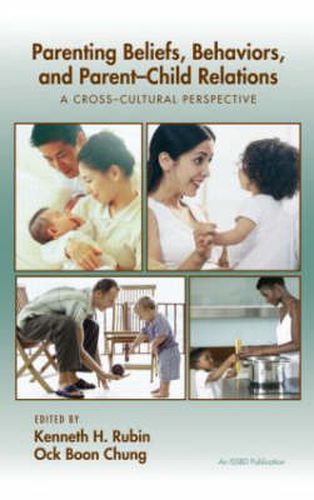 Cover image for Parenting Beliefs, Behaviors, and Parent-Child Relations: A Cross-Cultural Perspective