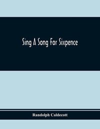 Cover image for Sing A Song For Sixpence