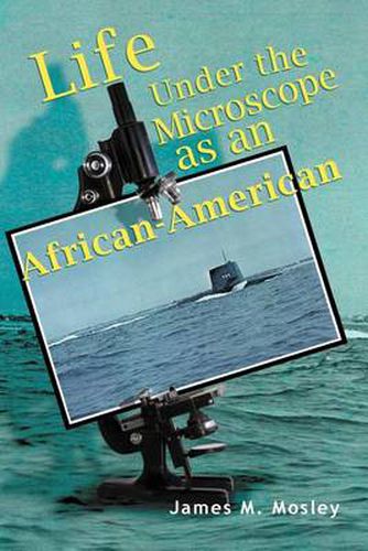 Cover image for Life Under the Microscope as an African-American