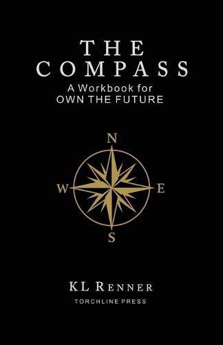 Cover image for The Compass - A Workbook for OWN THE FUTURE