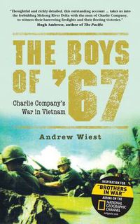 Cover image for The Boys of '67: Charlie Company's War in Vietnam