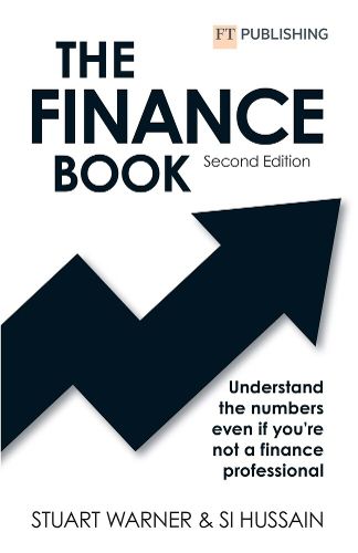 Cover image for The Finance Book: Understand the numbers even if you're not a finance professional: Understand the numbers even if you're not a finance professional