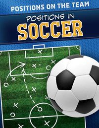 Cover image for Positions in Soccer