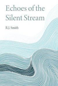 Cover image for Echoes of the Silent Stream