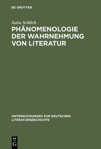 Cover image for Phanomenologie Der Wahrnehmung Von Literatur: Am Beispiel Von Elfriede Jelineks Lust (1989)