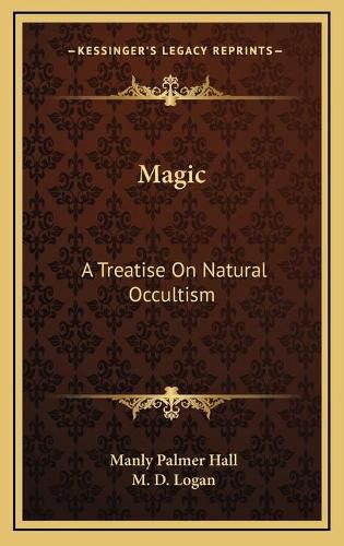 Cover image for Magic: A Treatise on Natural Occultism