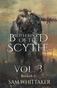 Cover image for Brotherhood of the Scythe, Vol. 3