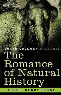 Cover image for The Romance of Natural History