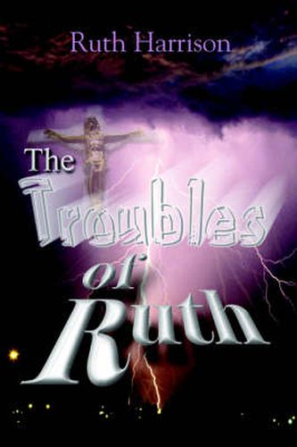 Cover image for The TROUBLES of Ruth