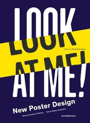 Cover image for Look at Me!: New Poster Design