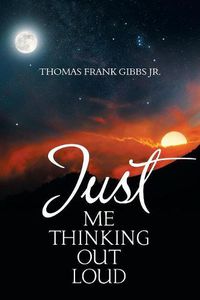 Cover image for Just Me Thinking out Loud