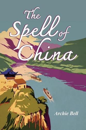 Cover image for The Spell of China