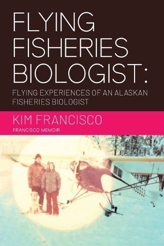 Cover image for Flying Fisheries Biologist