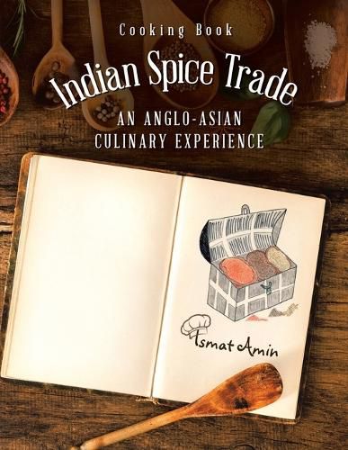 Cover image for Cooking Book Indian Spice Trade an Anglo-Asian Culinary Experience