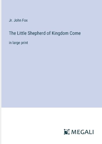 The Little Shepherd of Kingdom Come