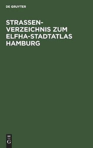 Strassenverzeichnis Zum Elfha-Stadtatlas Hamburg